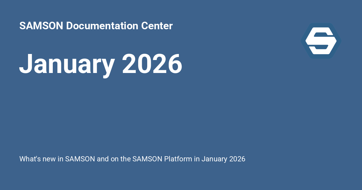 January 2026 - SAMSON Documentation Center