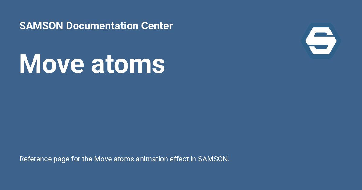 Move atoms - SAMSON Documentation Center