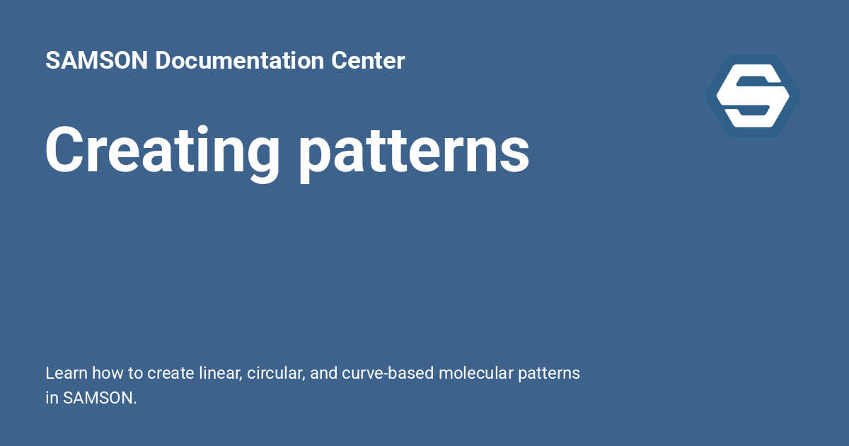 Documented Pattern Creating patterns - SAMSON Documentation Center