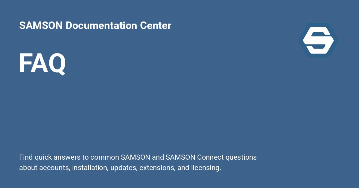 FAQ - SAMSON Documentation Center