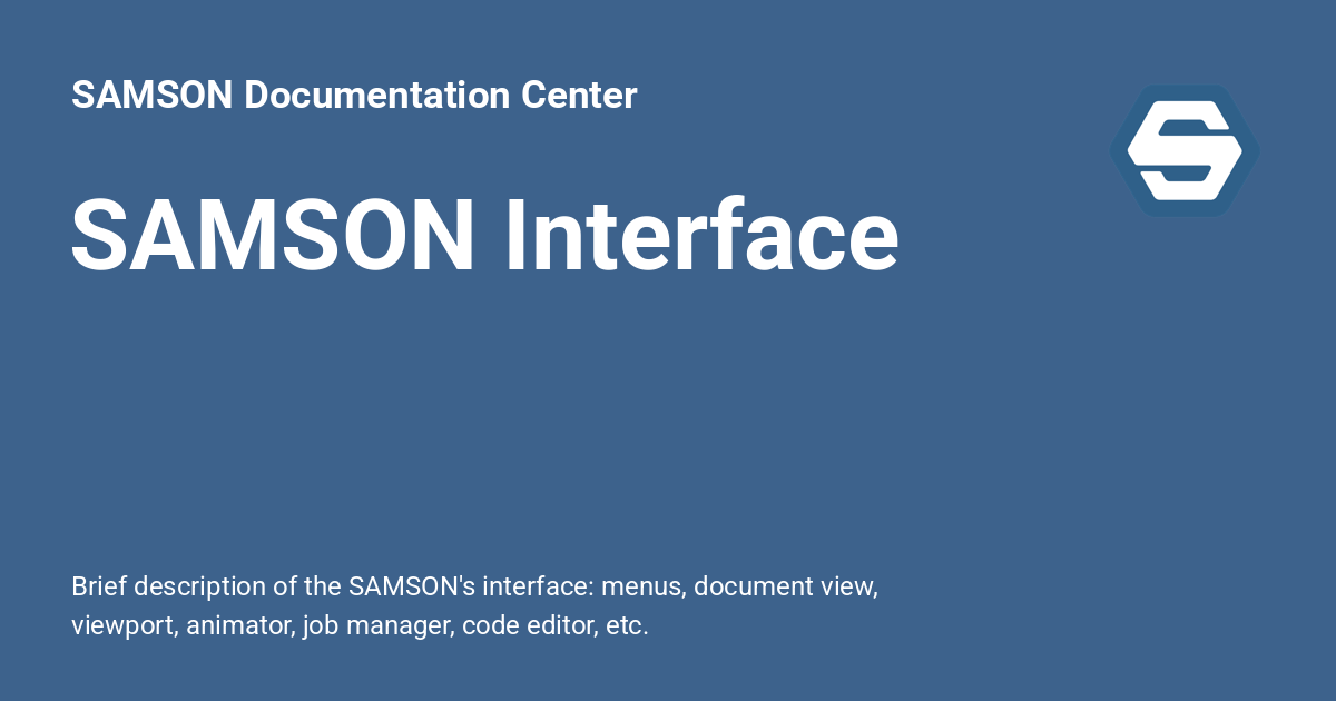 SAMSON Interface - SAMSON Documentation Center