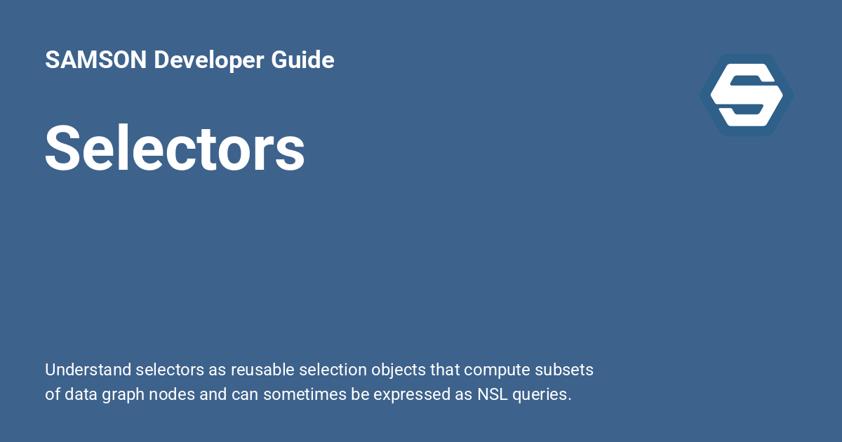 Selectors - SAMSON Developer Guide